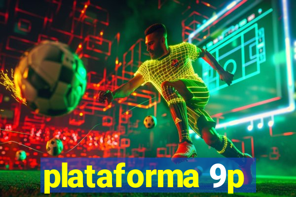 plataforma 9p